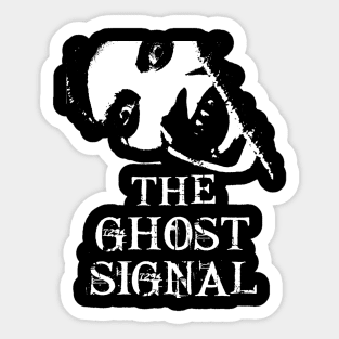 Horror!!!!The ghost signal Sticker